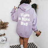 Have A Nice Day Hoodie-2