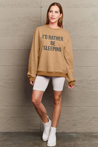 Simply Love Full Size I'D RATHER BE SLEEPING Round Neck Sweatshirt Trendsi