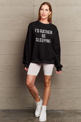 Simply Love Full Size I'D RATHER BE SLEEPING Round Neck Sweatshirt Trendsi